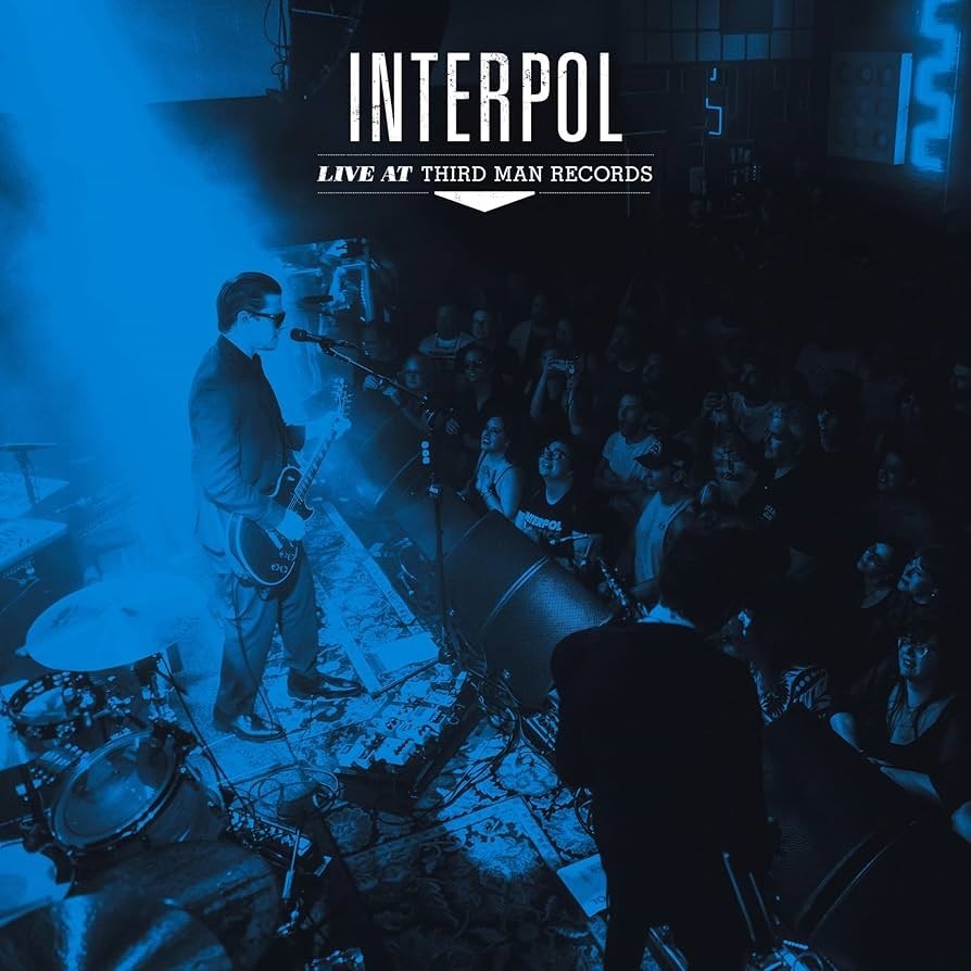  Interpol – ‘Live at Third Man Records’ (Àlbum)