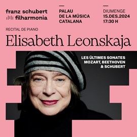 Elisabeth Leonskaja | Les últimes sonates de Mozart, Beethoven & Schubert