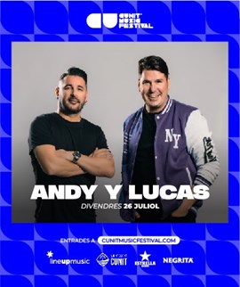 CUNIT MUSIC FESTIVAL: Andy y Lucas