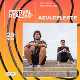 FESTIVAL REAL 360º AZULCELESTE