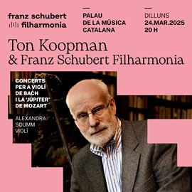 Ton Koopman & Franz Schubert Filharmonia | Concert per a violí de Bach i la 'Júpiter' de Mozart