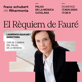 El Rèquiem de Fauré & Laurence Equilbey