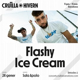 CRUÏLLA HIVERN: Flashy Ice Cream