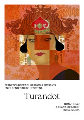 Turandot (Centenari de l'estrena) | Tomàs Grau & Franz Schubert Filharmonia