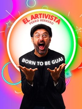  Pedro Herrero - El Artivista: Born to be Guai