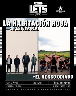 LET'S FESTIVAL: LA HABITACIÓN ROJA - 30 ANIVERSARIO + EL VERBO ODIADO