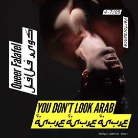 Queer Falafel - YOU DON’T LOOK ARAB 