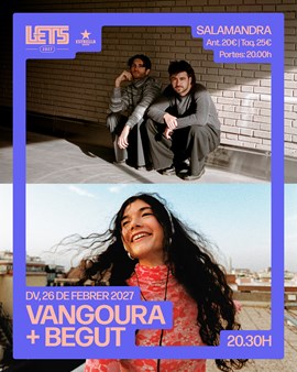 VANGOURA + BEGUT