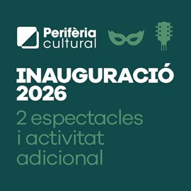 Inauguració Perifèria Cultural 2026