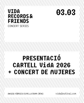 Vida Records & Friends: Presentació Cartell + Mujeres