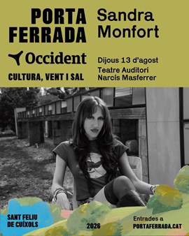 FESTIVAL PORTA FERRADA OCCIDENT: Sandra Monfort