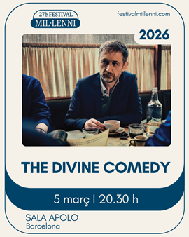 FESTIVAL MIL·LENNI: THE DIVINE COMEDY