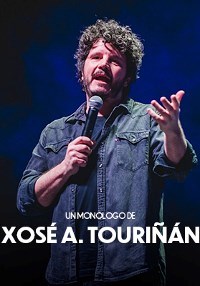 Un monólogo de Xosé A. Touriñán