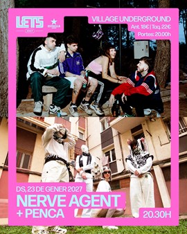 NERVE AGENT + PENCA