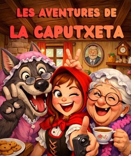 Les aventures de la Caputxeta