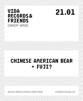 Festa Presentació Vida Festival 2027: Chinese American Bear + Fuji?