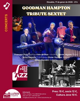 Vespres de Jazz - Goodman-Hampton Tribute Sextet