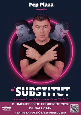 EL SUBSTITUT de PEP PLAZA