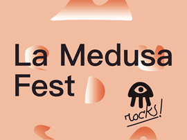 LA MEDUSA FEST