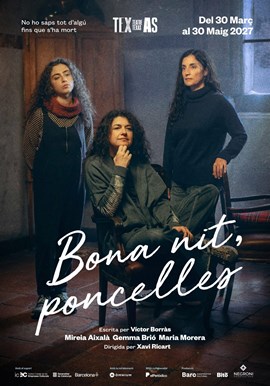 BONA NIT, PONCELLES