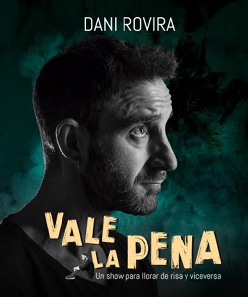 Dani Rovira: Vale La Pena