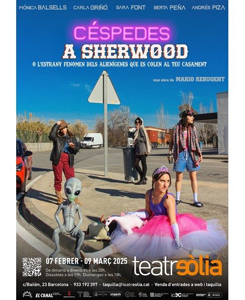 Céspedes a Sherwood o l’estrany fenomen dels alienígenes que es colen al teu casament