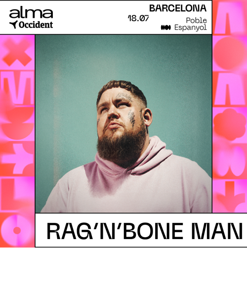 ALMA OCCIDENT: RAG'N'BONE MAN