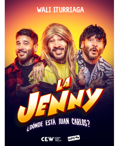 Wali Iturriaga: LA JENNY, ¿DÓNDE ESTÁ JUAN CARLOS?
