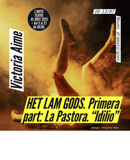 FESTIVAL GREC: HET LAM GODS. Primera part: La Pastora. "Idilio" - Victoria Aime