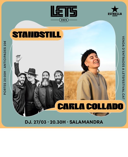 LET'S FESTIVAL: STANDSTILL + CARLA COLLADO