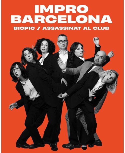 IMPRO BARCELONA: ASSASSINAT AL CLUB I BIOPIC