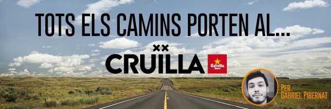 Tots els camins porten al Cruïlla