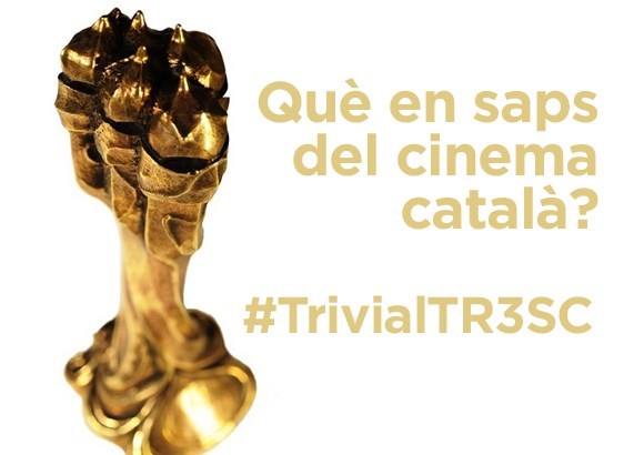 #TrivialTR3SC: què en saps de cinema català?