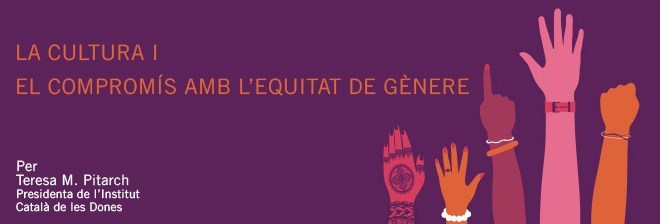 La cultura i el compromís amb l’equitat de gènere