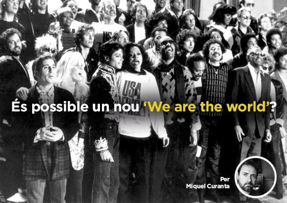 És possible un nou 'We are the world'?