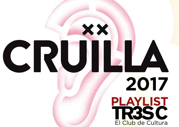 La playlist del Festival Cruïlla 2017