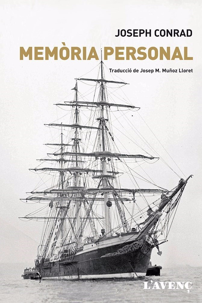  Raul Garrigasait, escriptor: ‘Memòria personal’ de Joseph Conrad. L'Avenç