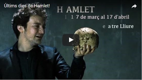 Últims dies de Hamlet!