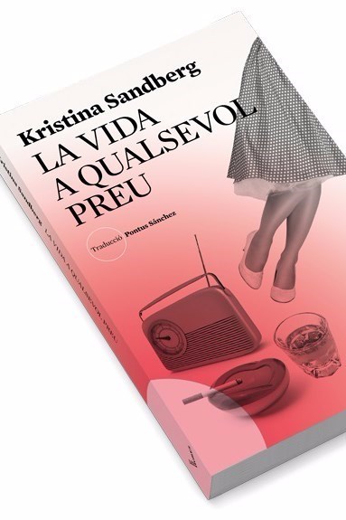  Fe Fernández, llibretera:  ‘La vida a qualsevol preu’ de la Kristina Sandberg. Les hores