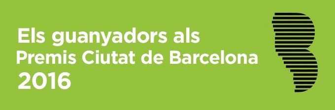 Els guardonats als premis Ciutat de Barcelona 2016