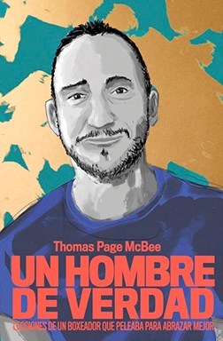 Un hombre de verdad · Thomas Page McBee (Temas de Hoy)