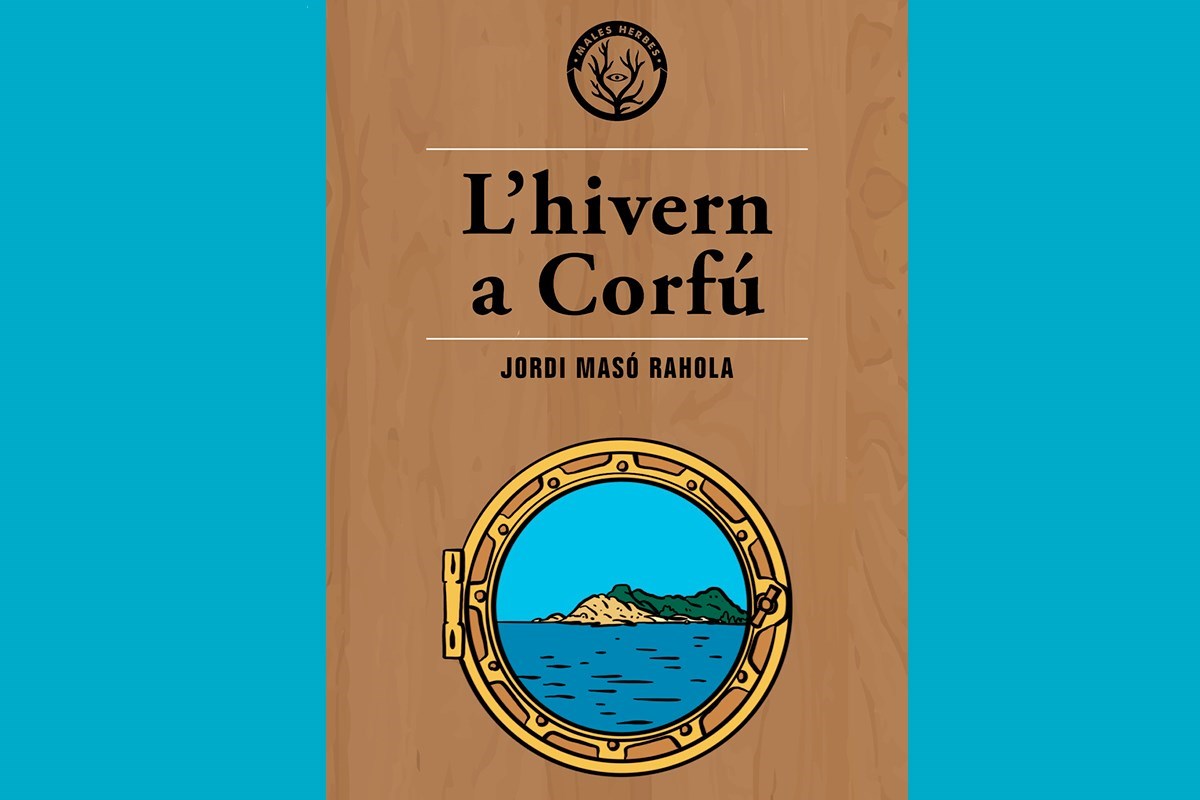   L’hivern a Corfú de Jordi Masó (Males Herbes)