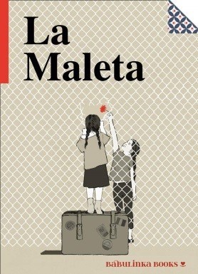 La Maleta – Núria Parera i María Hergueta (Babulinka Books)