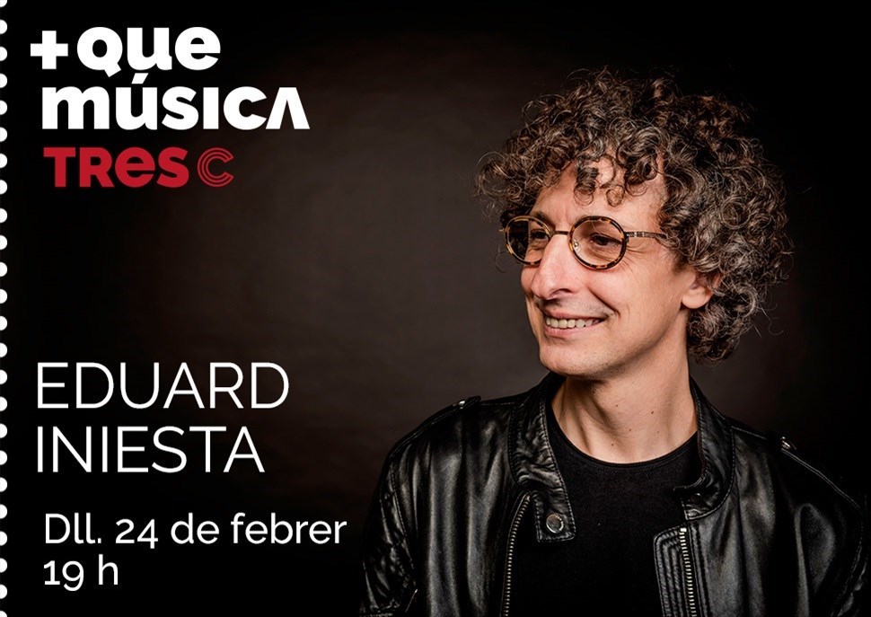  Més que Música amb Eduard Iniesta