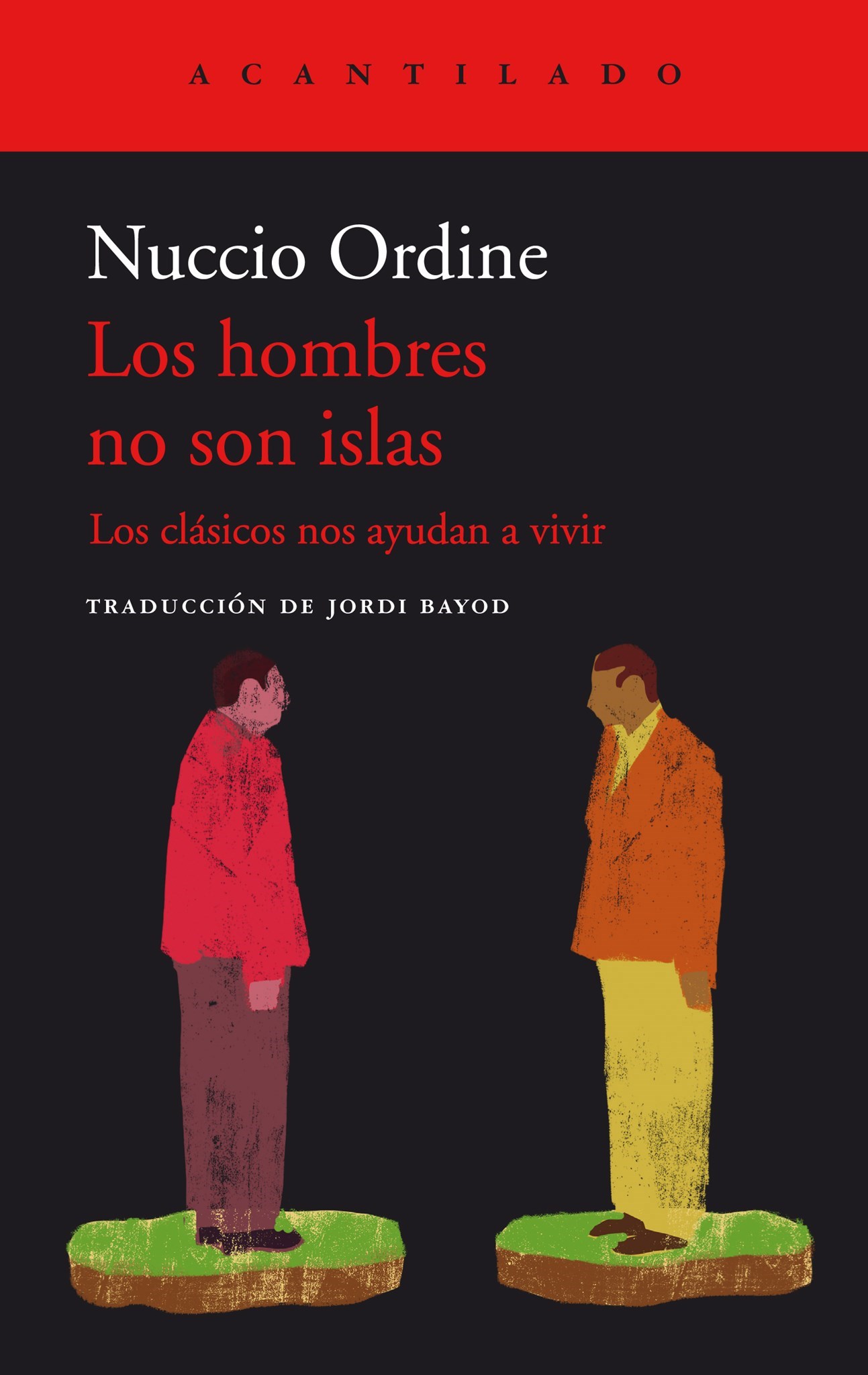  Los hombres no son islas. Los clásicos nos ayudan a vivir