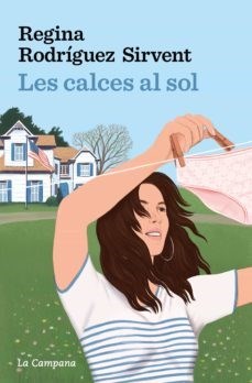  Les calces al sol, de Regina Rodríguez 