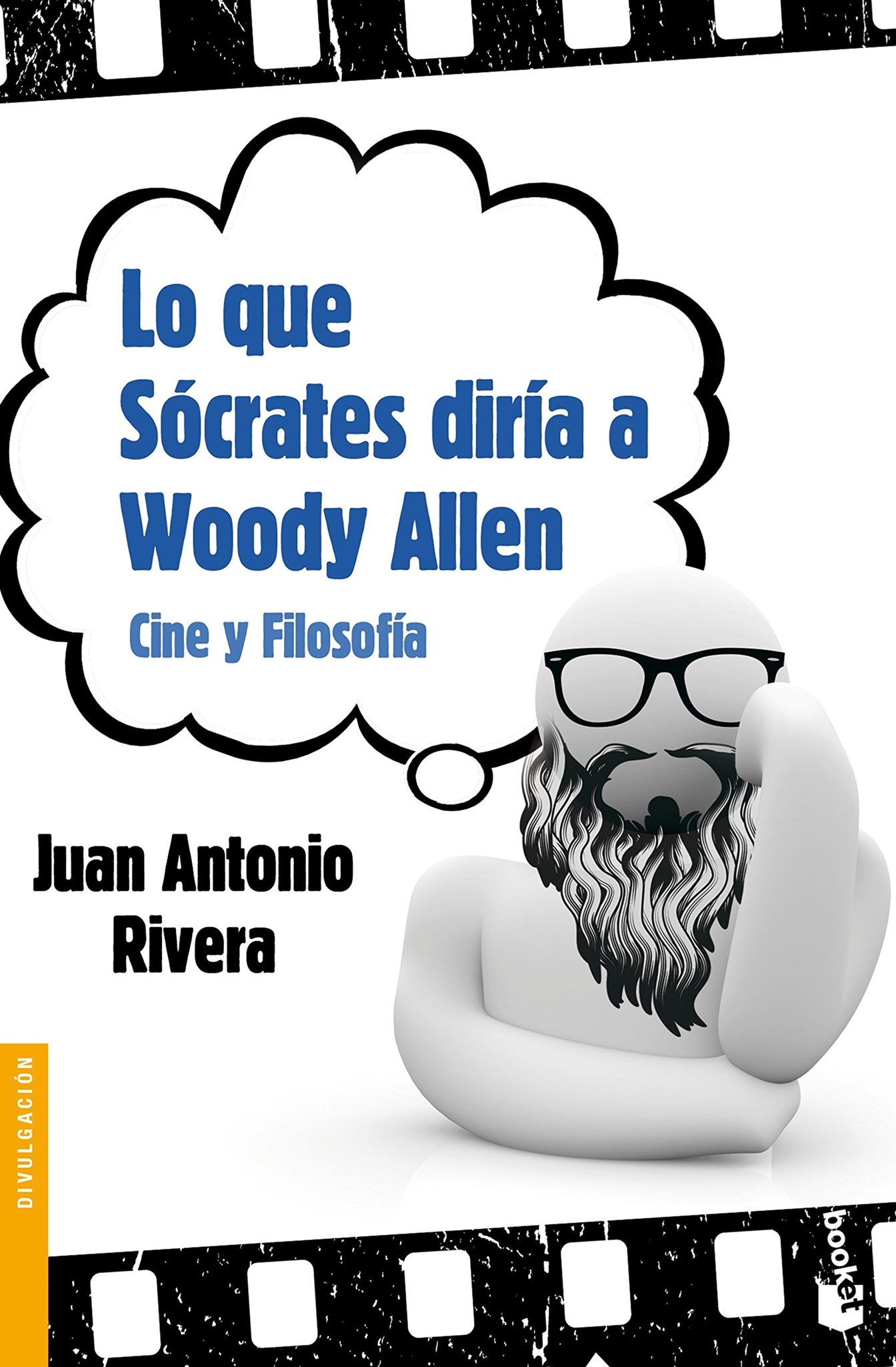  Lo que Sócrates diría a Woody Allen 