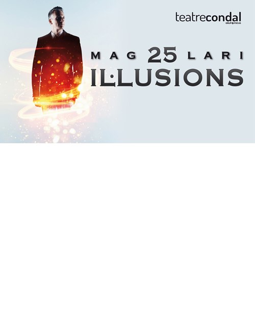 25 IL·LUSIONS. MAG LARI