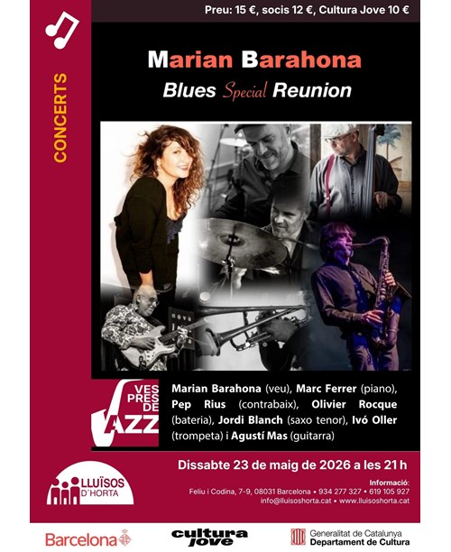 Vespres de Jazz - Marian Barahona Blues Special Reunion, Sala Lluïsos d'Horta, Barcelona. Campanya Cultura Jove